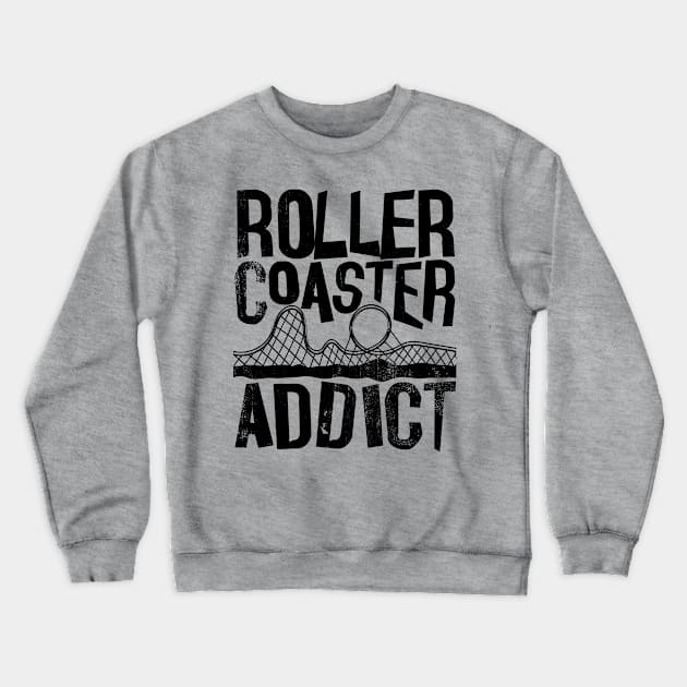 Rollercoaster addict roller coaster addict Crewneck Sweatshirt by emmjott